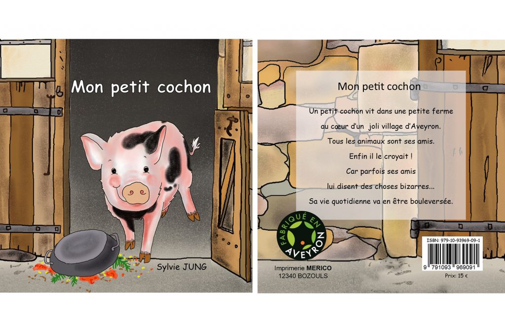 Album “Mon petit cochon” 
aux éditions Cordedo